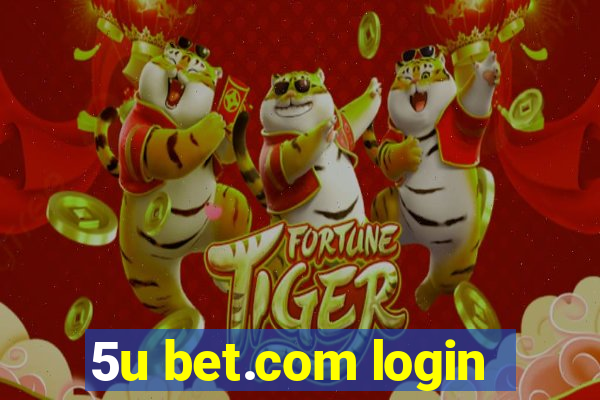 5u bet.com login